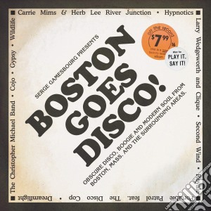 Serge Gamesbourg Presents Boston Goes Disco / Various (2 Cd) cd musicale di Serge Gamesbourg