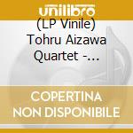 (LP Vinile) Tohru Aizawa Quartet - Tachibana (2 Lp) vinile
