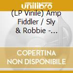 (LP Vinile) Amp Fiddler / Sly & Robbie - Inspiration Information (2 Lp) lp vinile di AMP FIDDLER/SLY & RO