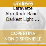 Lafayette Afro-Rock Band - Darkest Light: Best Of Lafayette Afro-Rock Band cd
