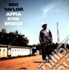 (LP Vinile) Ebo Taylor - Appia Kwa Bridge (2 Lp) cd