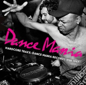 Hardcore Traxx Dance Mania Records 1986-1997 / Various (2 Cd) cd musicale di Artisti Vari