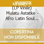 (LP Vinile) Mulatu Astatke - Afro Latin Soul 1 vinile