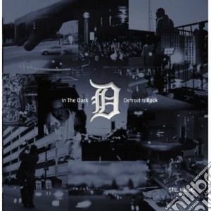 (LP Vinile) In The Dark: Detroit Is Back (3 Lp) lp vinile di Artisti Vari