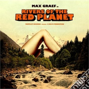 (LP Vinile) Max Graef - Rivers Of The Red Planet (2 Lp) lp vinile di Max Graef