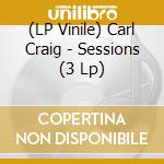 (LP Vinile) Carl Craig - Sessions (3 Lp) vinile