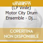 (LP Vinile) Motor City Drum Ensemble - Dj Kicks