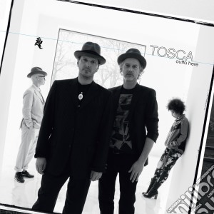 Tosca - Outta Here cd musicale di Tosca