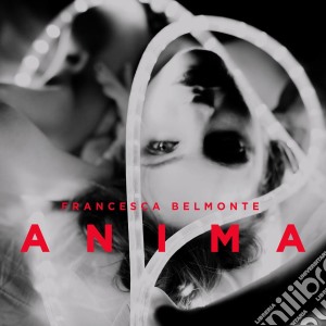 Francesca Belmonte - Anima cd musicale di Francesca Belmonte