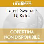 Forest Swords - Dj Kicks cd