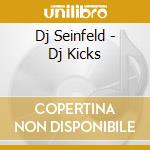 Dj Seinfeld - Dj Kicks cd