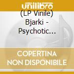 (LP Vinile) Bjarki - Psychotic Window vinile