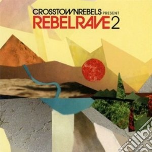 Crosstownrebels Vol.2 (3 Cd) cd musicale di Artisti Vari