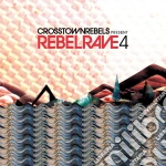 Rebel Rave Vol.4 (3 Cd) cd