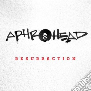 Aphrohead - Resurrection cd musicale di Aphrohead