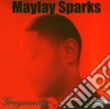 Maylay Sparks - Graymatter cd