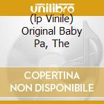 (lp Vinile) Original Baby Pa, The lp vinile di Pete Rock