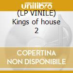 (LP VINILE) Kings of house 2 cd