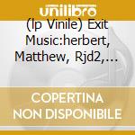 (lp Vinile) Exit Music:herbert, Matthew, Rjd2, Shawn cd