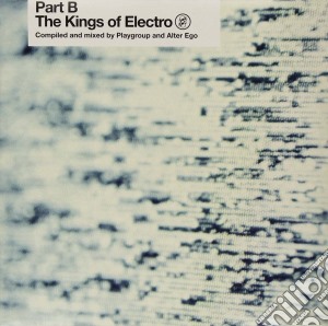 (LP Vinile) Kings Of Electro Part B (The) / Various (2 Lp) lp vinile