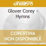 Glover Corey - Hymns