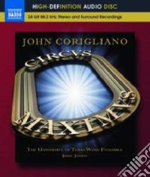 (Blu-Ray Audio) John Corigliano - Circus Maximus cd musicale