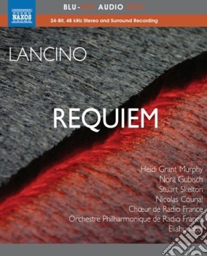 (Blu-Ray Audio) Thierry Lancino - Requiem cd musicale di Thierry Lancino