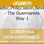 Madoc,Philip/Jason,Neville - The Guermantes Way 1 cd