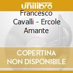 Francesco Cavalli - Ercole Amante cd