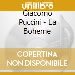Giacomo Puccini - La Boheme cd