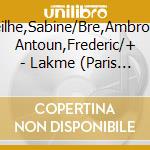 Devieilhe,Sabine/Bre,Ambroisine/ Antoun,Frederic/+ - Lakme (Paris 2022) cd musicale