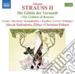 Johann Strauss - La Dea Della Ragione (die Gottin Der Vernunft) (2 Cd) cd