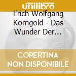 Erich Wolfgang Korngold - Das Wunder Der Heliane cd