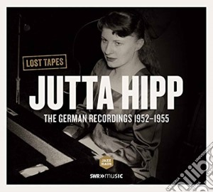 Jutta Hipp - The German Recordings 1952-1955 cd musicale di Jutta Hipp