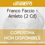 Franco Faccio - Amleto (2 Cd) cd