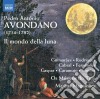 Pedro Antonio Avondano - Il Mondo Della Luna (2 Cd) cd