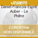 Daniel-Francois-Esprit Auber - Le Philtre cd