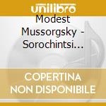 Modest Mussorgsky - Sorochintsi Fair & Salammbo Suite (2 Cd) cd