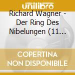 Richard Wagner - Der Ring Des Nibelungen (11 Cd) cd