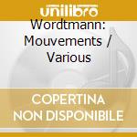 Wordtmann: Mouvements / Various cd