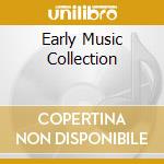 Early Music Collection cd