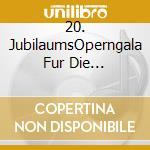 20. JubilaumsOperngala Fur Die AidsStiftung / Various cd