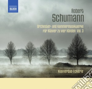 Robert Schumann - Works For Klavier Zu 4 Handen Vol.3 cd musicale di Robert Schumann