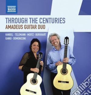 Amadeus Guitar Duo: Through The Centuries cd musicale di Naxos