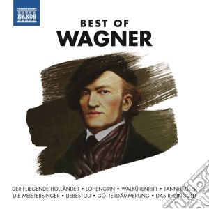 Richard Wagner - Best Of cd musicale di Richard Wagner
