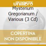 Mysterium Gregorianum / Various (3 Cd) cd