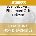 Sverigeboxen: Filharmoni Och Folkton cd