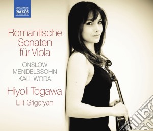 Romantische Sonaten Fur Viola: Onslow, Mendelssohn, Kalliwoda cd musicale di Naxos