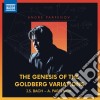 Johann Sebastian Bach - The Genesis Of The Goldberg Variations cd