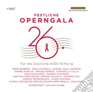Festliche Operngala 26. Fur Die Aids-Stiftung / Various (2 Cd) cd musicale